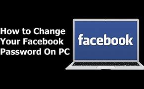 Image result for How to Change Password in Facebook On PC