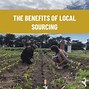 Image result for Local Sourcing Pics