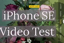 Image result for iPhone SE Video Test