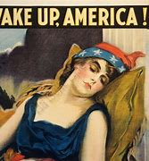 Image result for Wake Up America