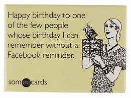 Image result for True Friend Birthday Meme