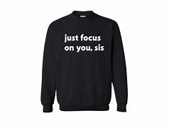 Image result for Focus On Yourself Meme