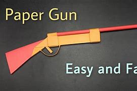 Image result for How to Make Guns Out of Paper