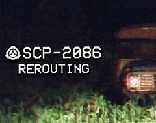 Image result for SCP-2086