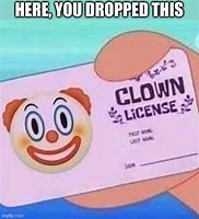 Image result for Clown Card Meme