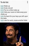 Image result for This Is System of a Down Meme