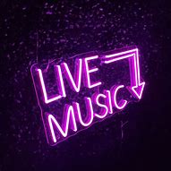 Image result for Live Music Neon Sign