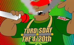 Image result for 4 20-Day Meme