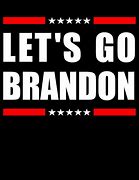 Image result for Let's Go Brandon Même