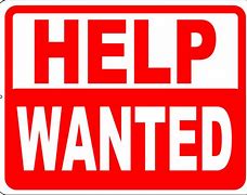 Image result for Help Wanted Sign