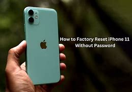 Image result for iPhone 11 Factory Reset without Password