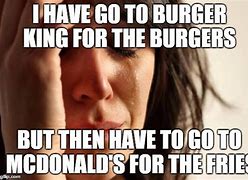 Image result for McDonald's Burger Meme