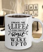 Image result for Mug Design with Quotes