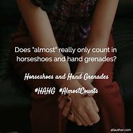 Image result for Horseshoes and Hand Grenade Memes