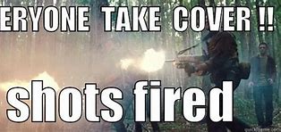 Image result for Shots Fired Funny