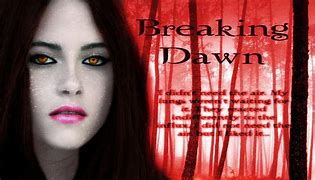 Image result for Twilight Breaking Dawn Movie