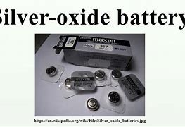 Image result for Silver Oxide Battery