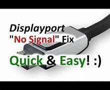 Image result for DisplayPort No Signal