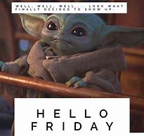 Image result for Baby Yoda Weekend