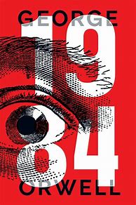 Image result for 1984 by George Orwell Book Cover
