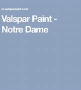 Image result for Valspar Notre Dame