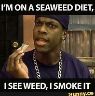 Image result for The Whale Weed Meme