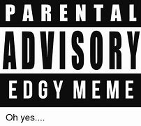 Image result for Edgy Memes 2019