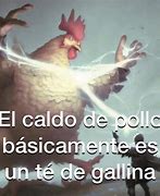 Image result for Cuando Tu Gallo En El Caldo Meme