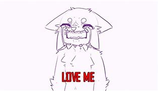 Image result for Love Me Love Me More Art Meme