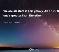 Image result for Galaxy Quotes. Short