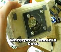 Image result for DIY Waterproof Camera Case