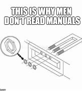 Image result for Read the Manual Meme