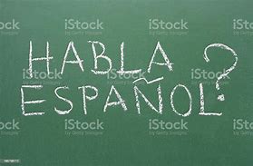 Image result for Habla Espanol On Chalkboard