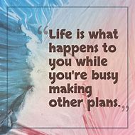 Image result for Random Quotes About Life