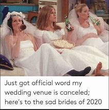 Image result for Wedding Cancelled Meme