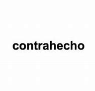 Image result for contrahecho