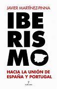 Image result for iberismo