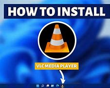 Image result for Helps Install VLC Media Player