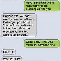 Image result for Funny Break Up Reasons
