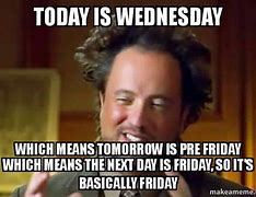 Image result for Funny Wednesday Office Memes