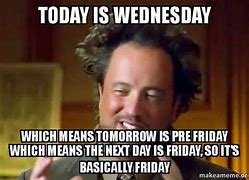 Image result for Funny Memes About Wednesday