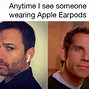 Image result for Wearing Air Pods Meme