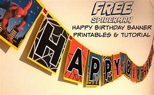 Image result for SpiderMan Birthday Printables