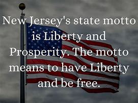 Image result for New Jersey Motto