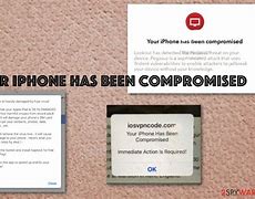 Image result for Your iPhone Has Been Compromised Scam