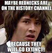 Image result for History Channel Then Vs. Now Meme