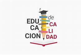 Image result for Educacion De Calidad