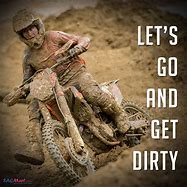 Image result for Dirt Bike Riding Quotes