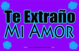 Image result for Te Extrano MI Amor