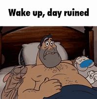 Image result for Old Man Waking Up Meme
